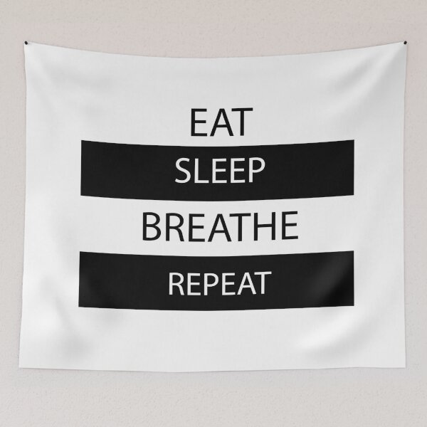 Item preview, Eat, Sleep, Breathe, Repeat  designed and sold by Captionator.