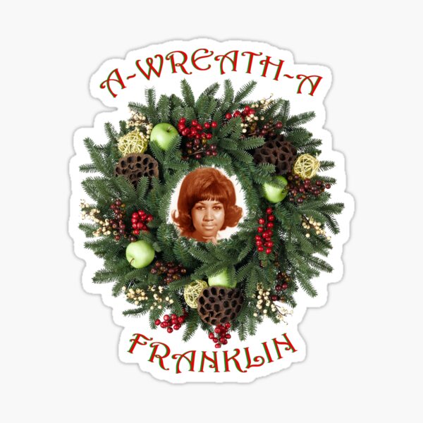 A-WREATH-A, The Queen of Soul at Christmas Sticker