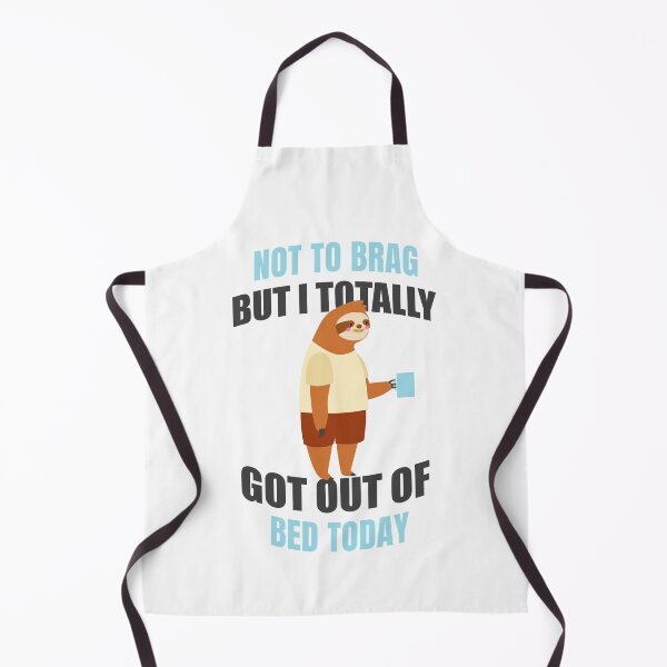 Item preview, Not to brag but I Totally Got Out Of Bed Today Funny Sloth T-shirt designed and sold by Artsy Apparels.
