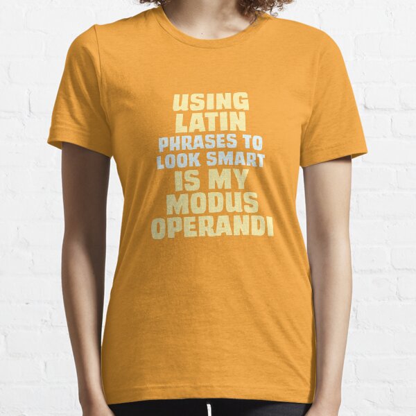 Modus Operandi Essential T-Shirt