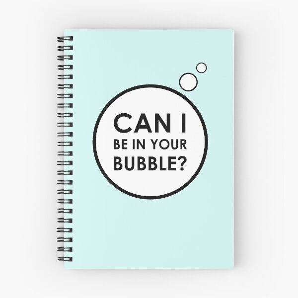 Item preview, Can I Be In Your Bubble designed and sold by James Crowe.
