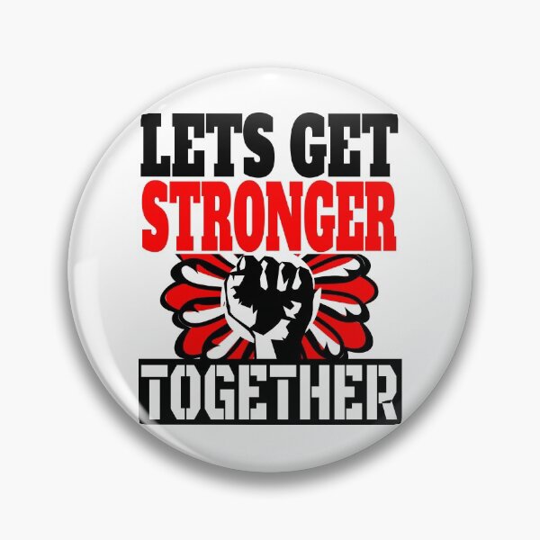 Item preview, lets get stronger together  designed and sold by Recoshet.