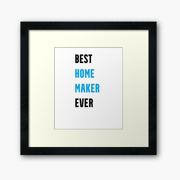 Funny Gifts For Homemakers Framed Art Print