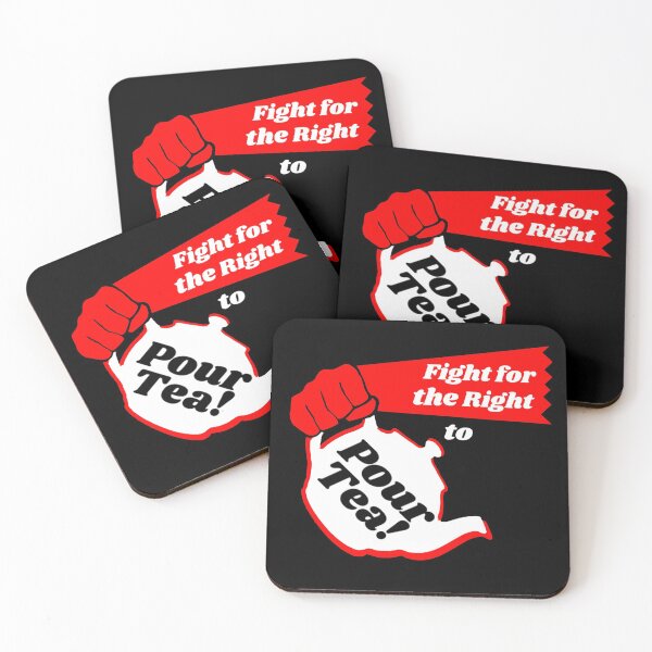 Item preview, Fight for the Right to Pour Tea! designed and sold by WibbleDesign.