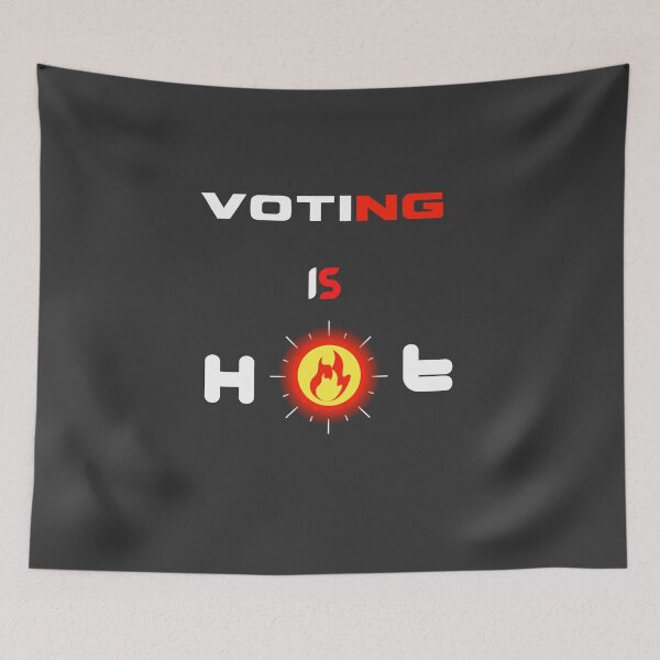 Item preview, Voting Is Hot designed and sold by StyleXSecret.