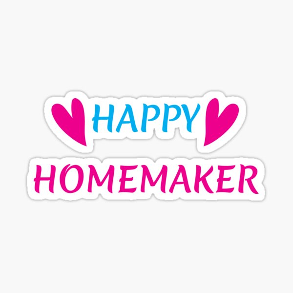 Funny Gifts For Homemakers Sticker