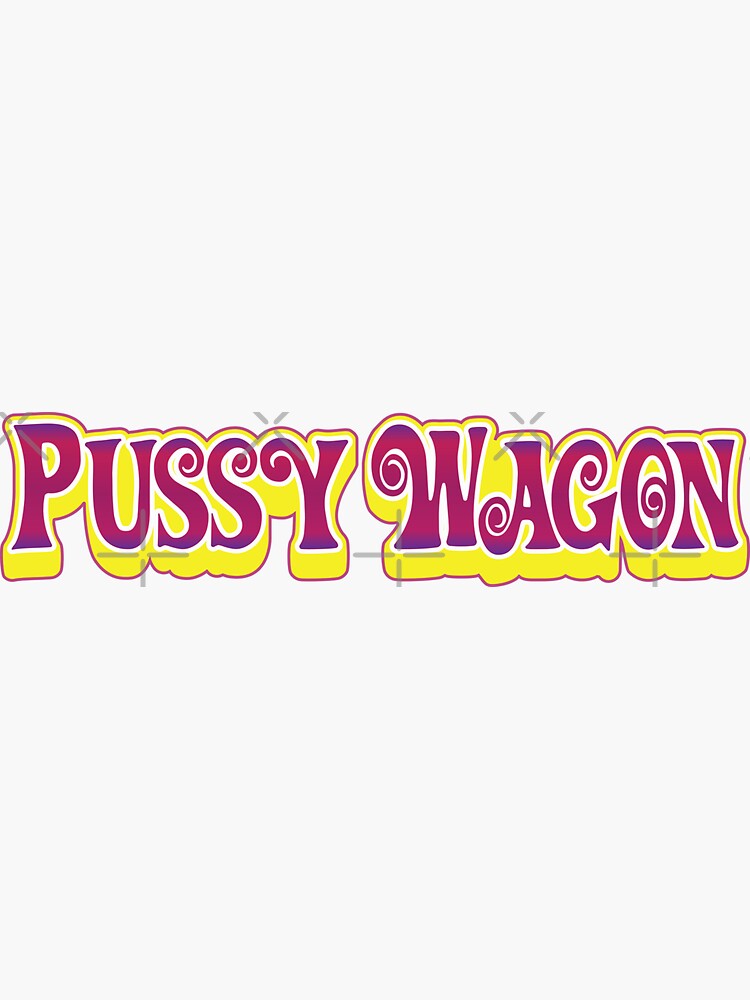 "Pussy Wagon Logo" Sticker by Purakushi Redbubble