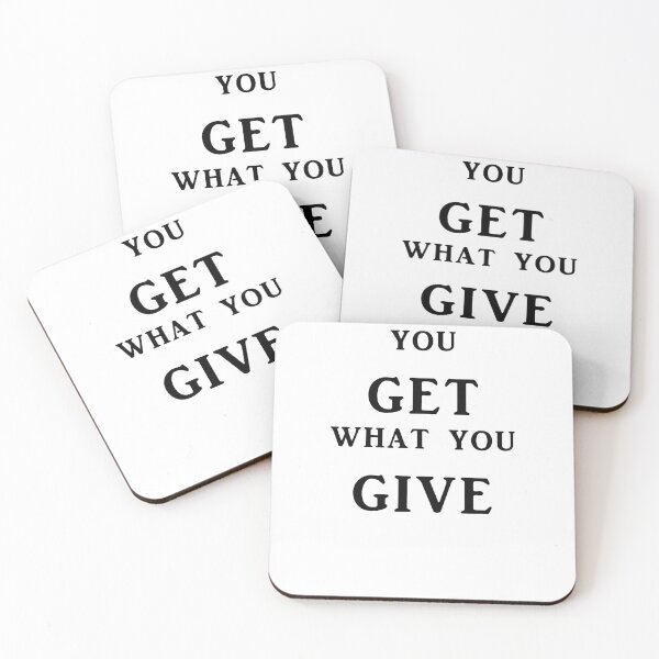 Item preview, You get what you give. designed and sold by Lovelycolors101.