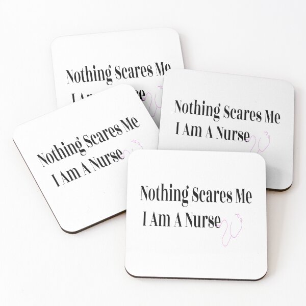 Item preview, Nurse Job Nothing Scares Me I Am A Nurse designed and sold by NancyArtDesigns.
