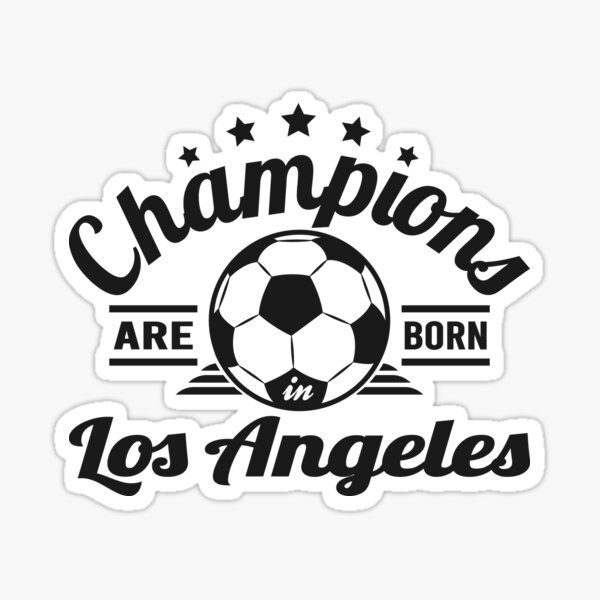 Item preview, Champions Are Born In Los Angeles , Soccer fans vintage gift designed and sold by lamjar-art.