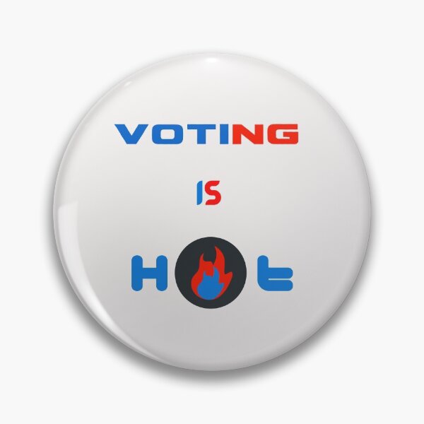Item preview, Voting Is Hot USA designed and sold by StyleXSecret.