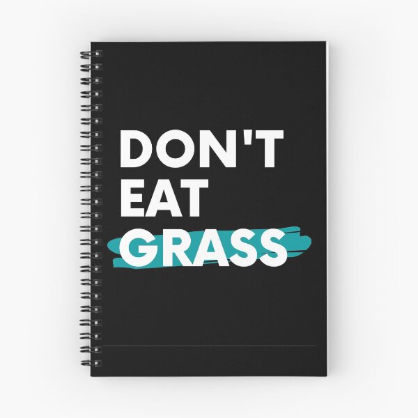 Item preview, Don't eat grass  designed and sold by SerenaChoe.