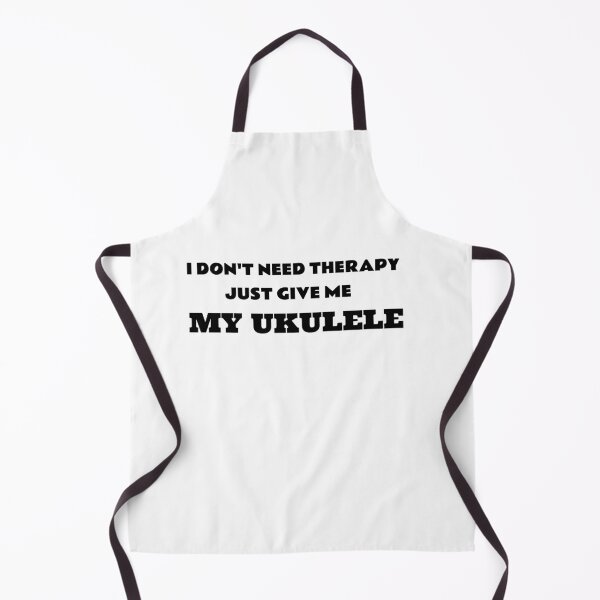 Item preview, I Don't Need Therapy- Just Give Me My Ukulele designed and sold by joabaj.