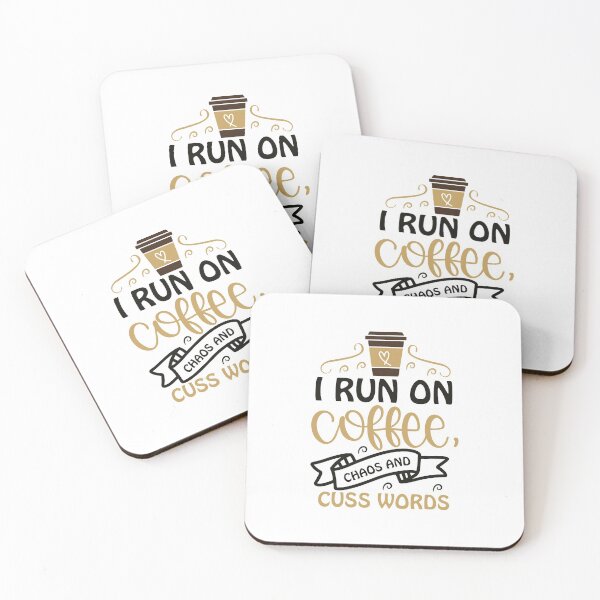 Item preview, I Run on Coffee, Chaos, and Cuss Words designed and sold by NisRayDesign.