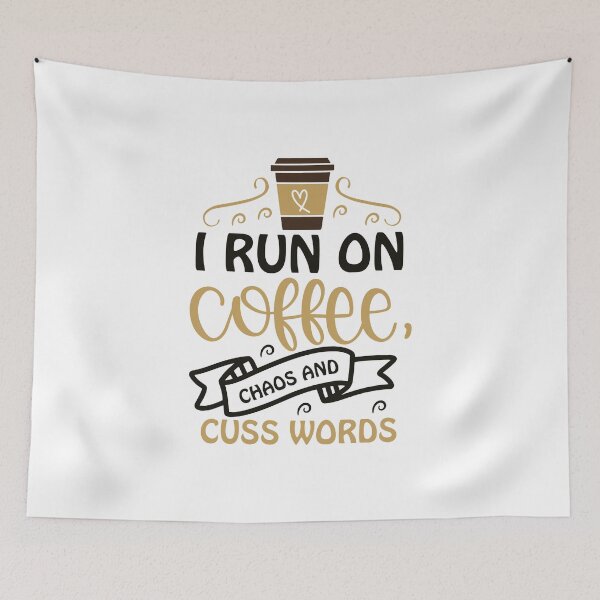 Item preview, I Run on Coffee, Chaos, and Cuss Words designed and sold by NisRayDesign.