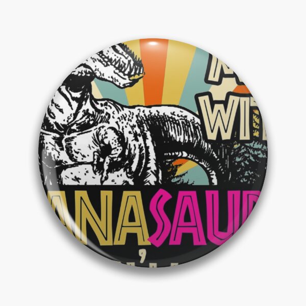 Item preview, Don't Mess With Nanasaurus You'll Get Jurasskicked designed and sold by Bonifacio07.