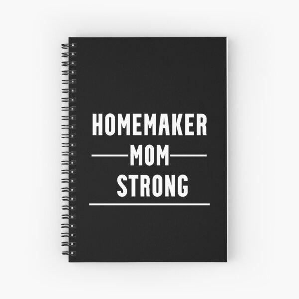 Funny Gifts For Homemakers Spiral Notebook