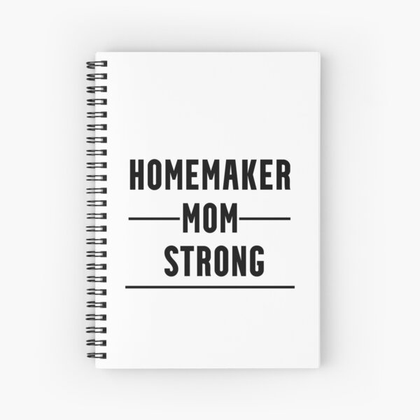 Funny Gifts For Homemakers Spiral Notebook