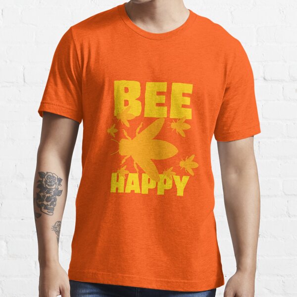 Make Honey - Bee Happy Essential T-Shirt