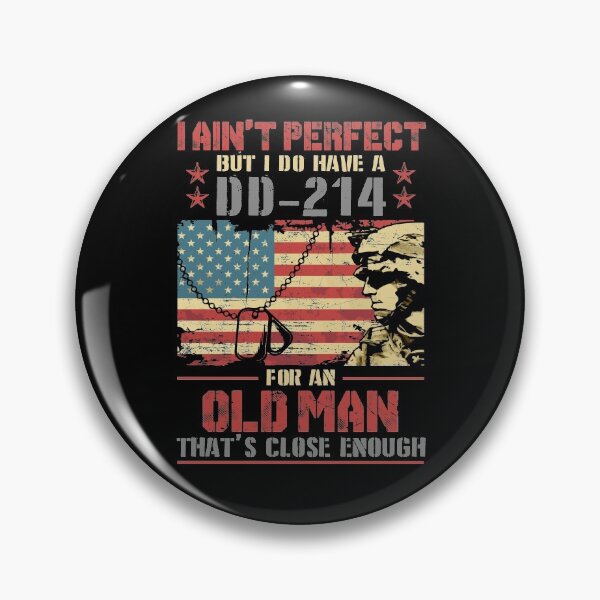 Item preview, I Ain't Perfect But I Do Have A DD-214 designed and sold by roxy7922.