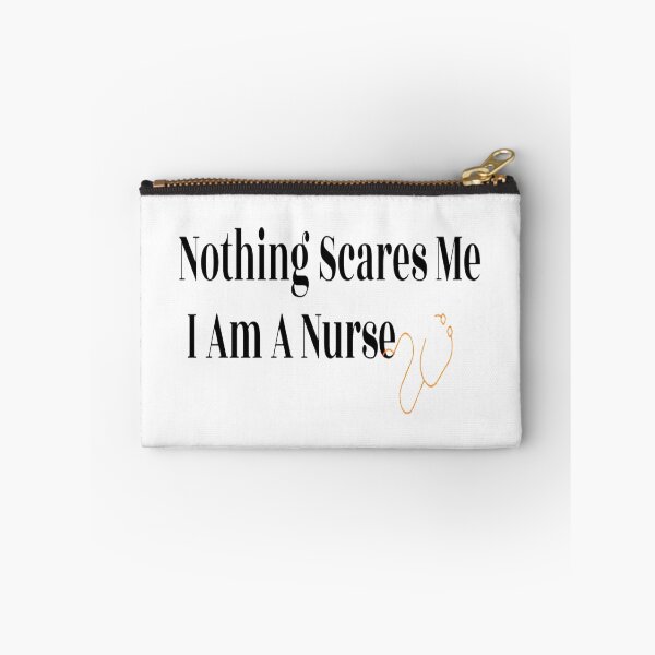 Item preview, Nurse Job Nothing Scares Me I Am A Nurse designed and sold by NancyArtDesigns.