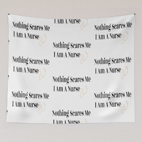 Item preview, Nurse Job Nothing Scares Me I Am A Nurse designed and sold by NancyArtDesigns.