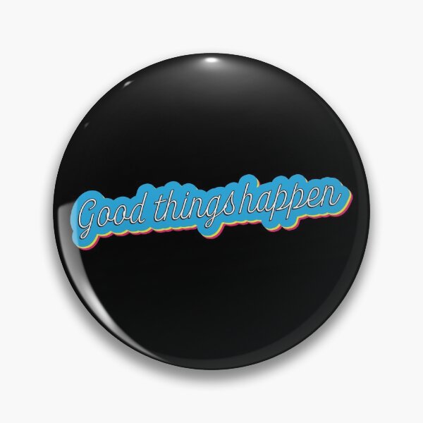 Item preview, Good things happen designed and sold by sundae-artisan.