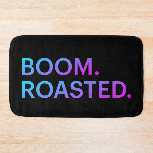 Item preview, Boom. Roasted. designed and sold by WordsmithNerd.