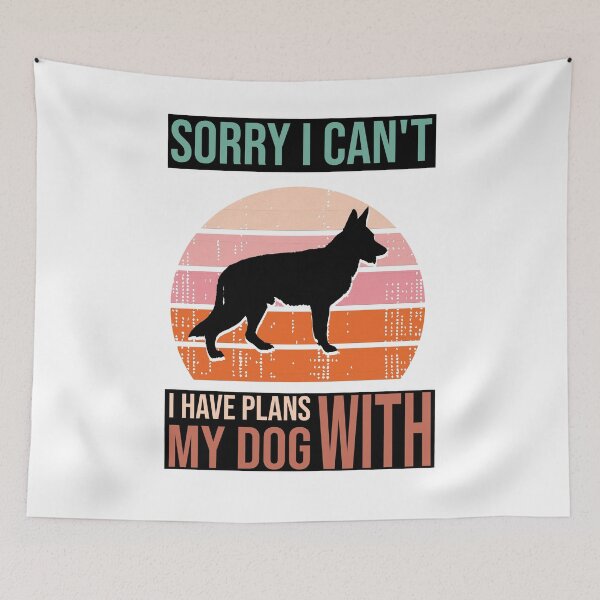 Item preview, Funny saying & quote, Sorry I Can't I Have Plans With My shepherd Dog, Gift Idea for Anniversary, Wedding, Mother's Day, Father's Day, Graduation, Thanksgiving, Christmas & New Year's Day. designed and sold by KHRO.