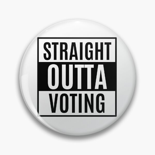 Item preview, Straight outta voting! designed and sold by MargheritaLidia.