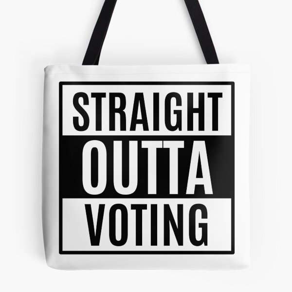 Item preview, Straight outta voting! designed and sold by MargheritaLidia.