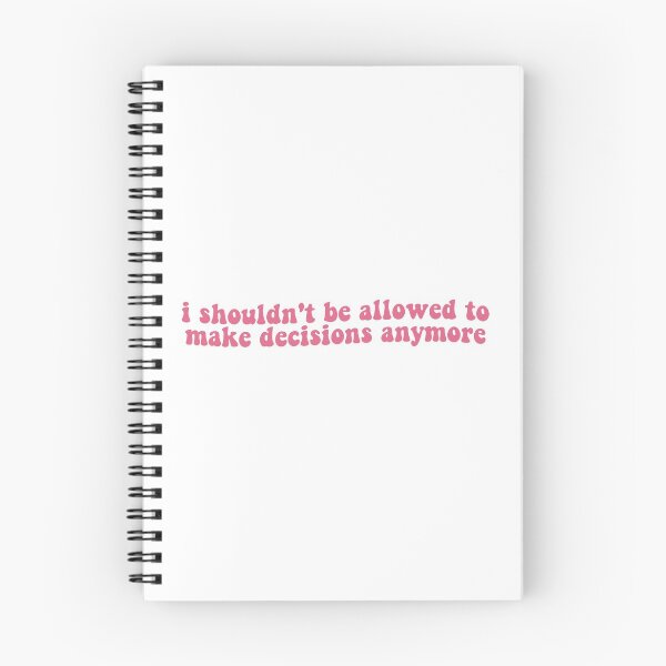 Item preview, I Shouldn't Be Allowed to Make Decisions Anymore designed and sold by Libby :).