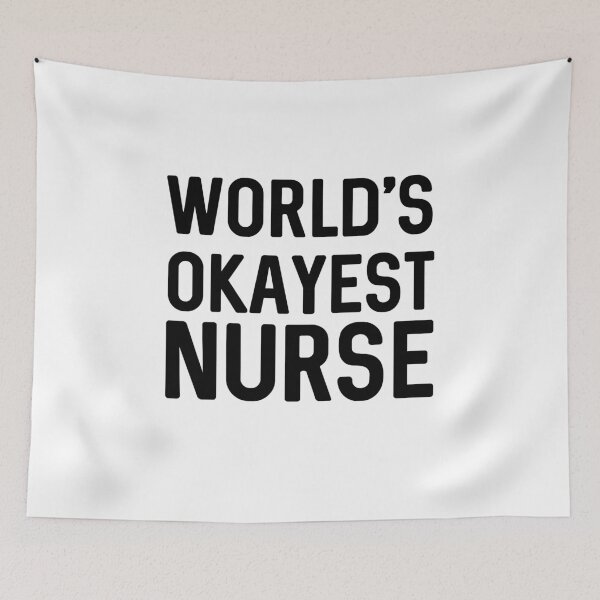 Artikelvorschau, Die okayeste Krankenschwester der Welt entworfen und verkauft von ProtonProject.