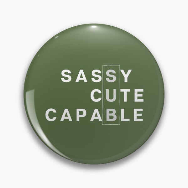 Item preview, Perfect gift for the submissive - Sassy Cute and Capable designed and sold by BournvilleC.