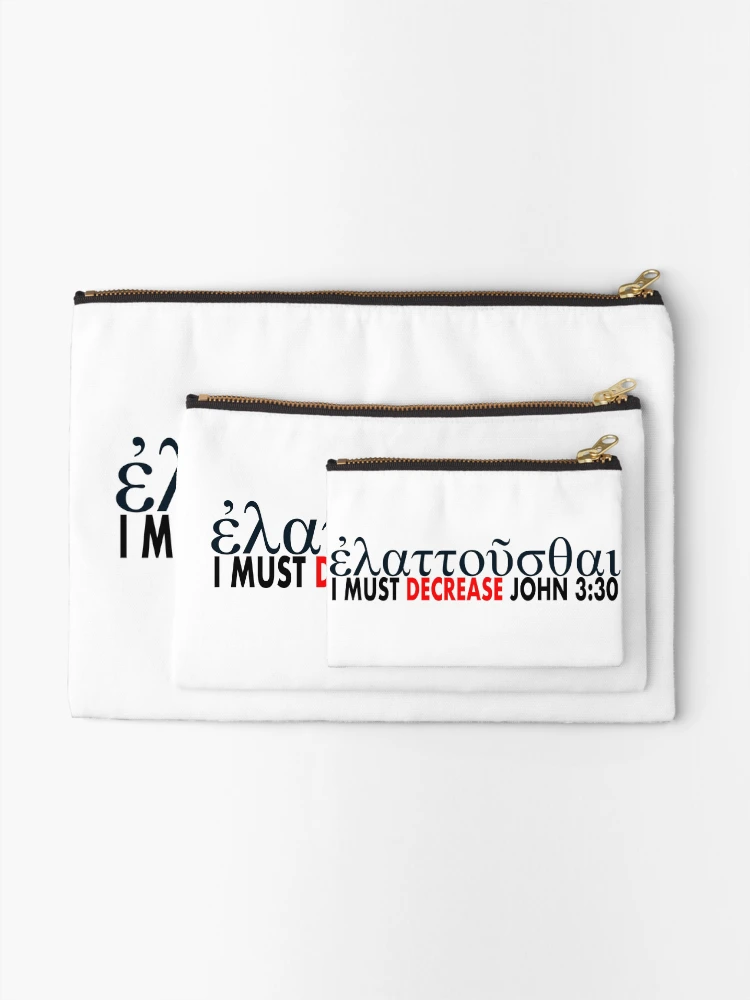 Thumbnail 2 of 4, Zipper Pouch, Elattousthai Greek word for decrease from John 3:30 designed and sold by Solus Christus.