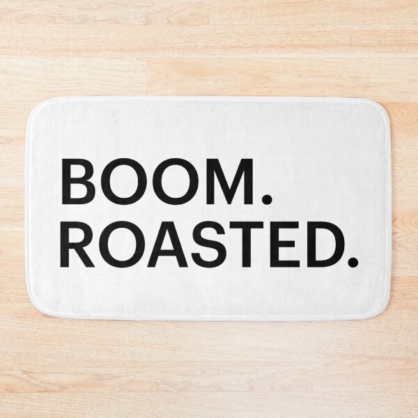 Item preview, Boom. Roasted. designed and sold by WordsmithNerd.