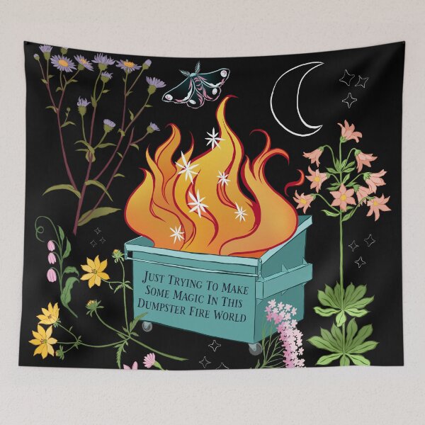 Item preview, Just Trying To Make Some Magic In This Dumpster Fire World designed and sold by fabfeminist.
