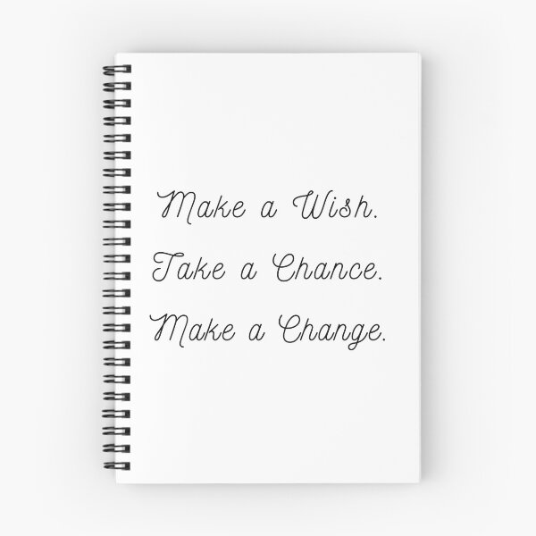 Item preview, Make a wish, Take a chance, make a change designed and sold by davidhipp.