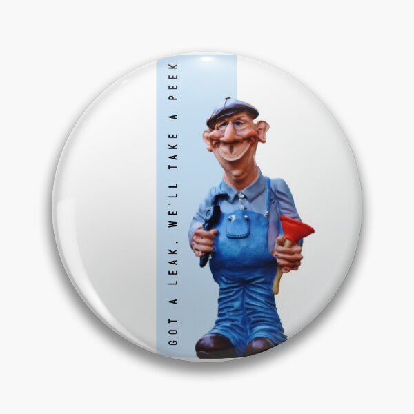 Item preview, plumber, got a leak we will take a peek designed and sold by Newarre.