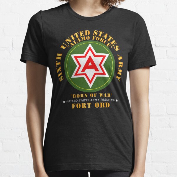 Army - 6th United States Army - Fort Ord Essential T-Shirt