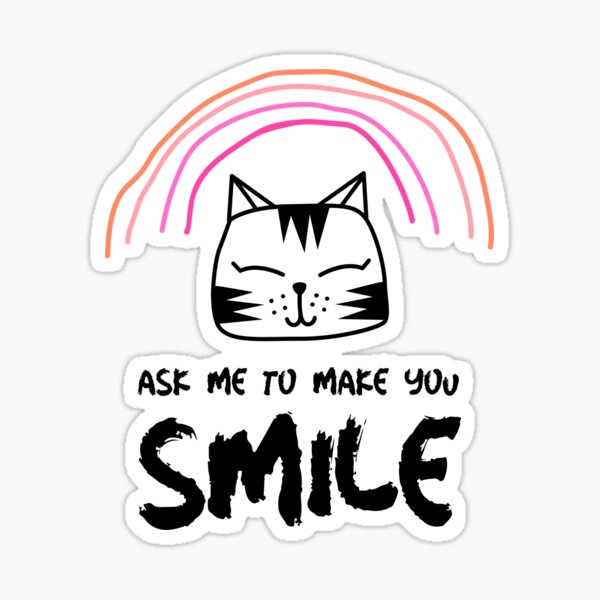 Item preview, Ask Me To Make You Smile designed and sold by ZenCloak.