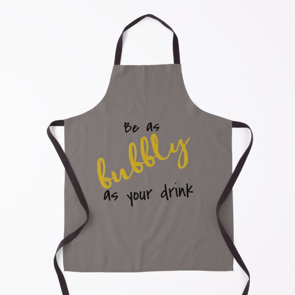 Item preview, Be As Bubbly As Your Drink designed and sold by Vivoh12.