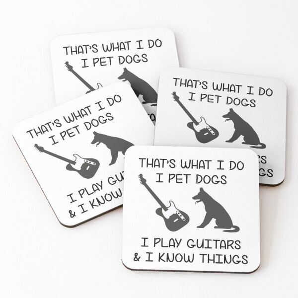 Item preview, That's What I Do I Pet Dogs I Play Guitars designed and sold by TheMattDesigns.