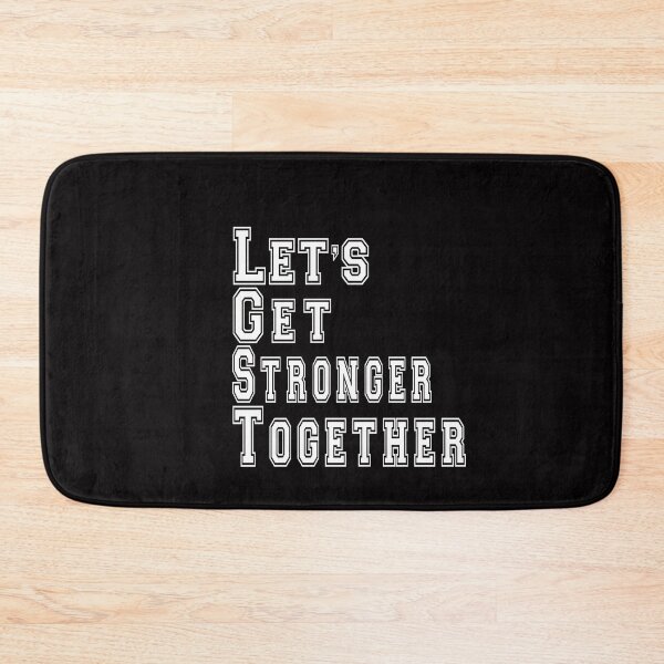 Item preview, Let's Get Stronger Together designed and sold by Mriganka Gogoi.
