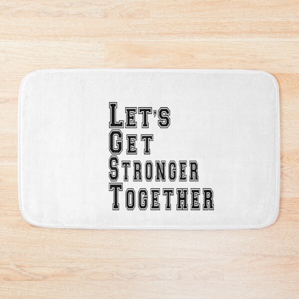 Item preview,  Let's Get Stronger Together designed and sold by Mriganka Gogoi.