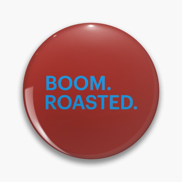 Item preview, Boom. Roasted. designed and sold by WordsmithNerd.