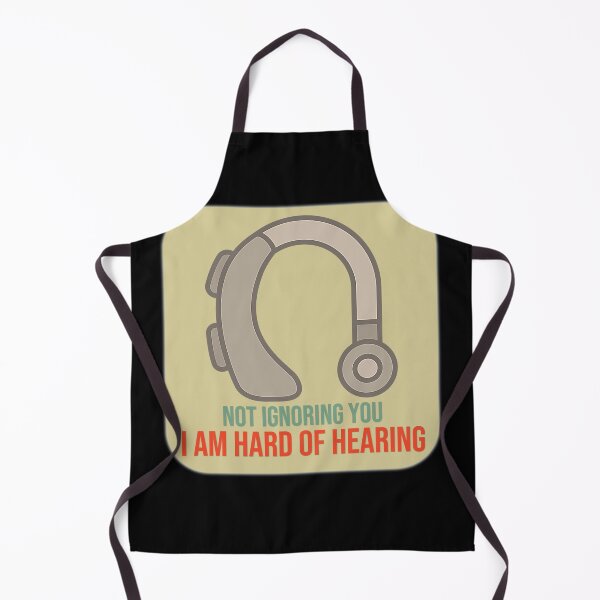 Item preview, NOT IGNORING YOU - I AM HARD OF HEARING (ASSISTIVE DEVICE) designed and sold by Cr1sV.