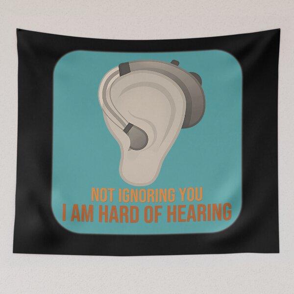 Item preview, NOT IGNORING YOU - I AM HARD OF HEARING (EAR WITH ASSISTIVE DEVICE) designed and sold by Cr1sV.