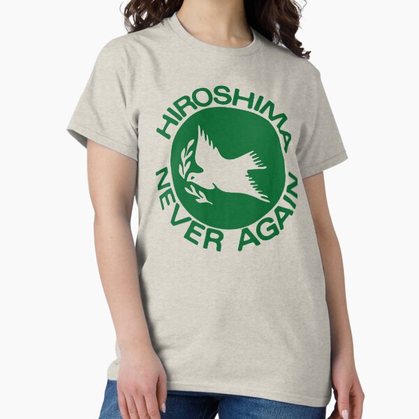 Item preview, Hiroshima - Never Again designed and sold by jacquesi97.