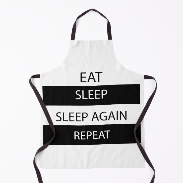 Item preview, Eat, Sleep, Sleep again, Repeat designed and sold by Captionator.